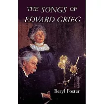 The Songs of Edvard Grieg