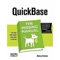 Quickbase： The Missing Manual