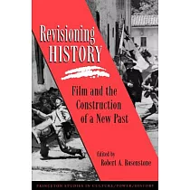 Revisioning History： Film and the Construction of a New Past