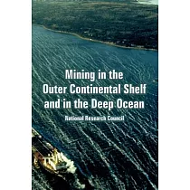 Mining in the Outer Continental Shelf And in the Deep Ocean