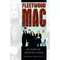 Fleetwood Mac： 40 Years of Creative Chaos