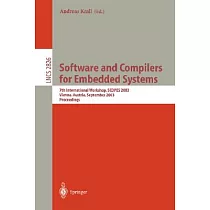 Software and Compilers for Embedded Systems： 7th International Workshop， Scopes 2003， Vienna， Austria， September 2003 ： Proceedi