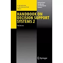 Handbook on Decision Support Systems 2： Variations