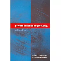 Private Practice Psychology： A Handbook