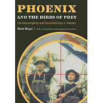 Phoenix and the Birds of Prey： Counterinsurgency and Counterterrorism in Vietnam