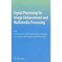 Signal Processing for Image Enhancement and Multimedia Processing