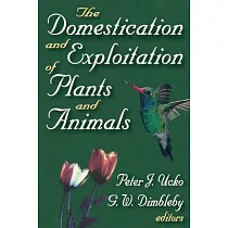 The Domestication and Exploitation of Plants and Animals