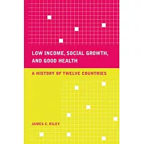 Low Income， Social Growth， and Good Health： A History of Twelve Countries