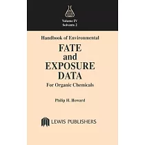 Handbook of Environmental Fate and Exposure Data for Organic Chemicals： Organic Chemicals