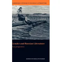 Gender and Russian Literature： New Perspectives