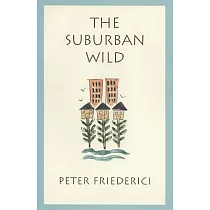 The Suburban Wild