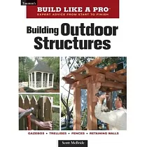 Building Outdoor Structures