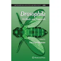 Drosophila： Methods and Protocols
