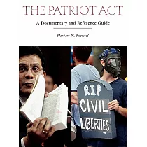 The Patriot Act： A Documentary and Reference Guide