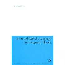 Bertrand Russell， Language and Linguistic Theory