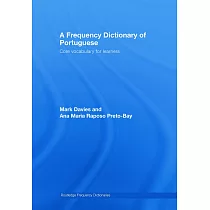 A Frequency Dictionary of Portuguese： Core Vocabulary for Learners