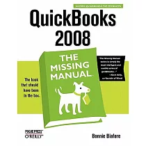 Quickbooks 2008： The Missing Manual