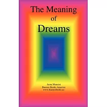 The Meaning of Dreams