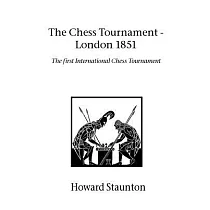 The Chess Tournament ─ London 1851