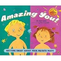 Amazing You!： Getting Smart About Your Private Parts