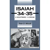 Isaiah 34 ─ 35： A Nightmare ─ A Dream