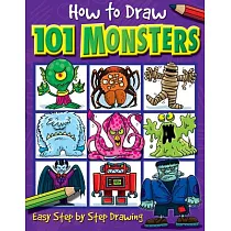 How to Draw 101 Monsters： Easy Step─by─step Drawing