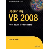 Beginning VB 2008： From Novice to Professional