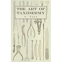 The Art Of Taxidermy