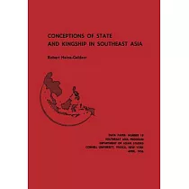 Conceptions of State and Kingship in Southeast Asia
