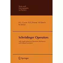 Schr�dinger Operators： With Applications to Quantum Mechanics and Global Geometry