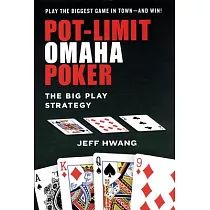 Pot─Limit Omaha Poker： The Big Play Strategy