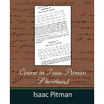 Course in Isaac Pitman Shorthand