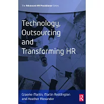 Technology， Outsourcing and Transforming HR