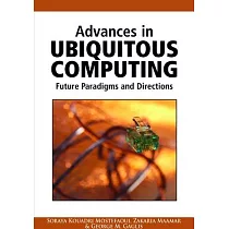 Advances in Ubiquitous Computing： Future Paradigms and Directions