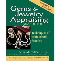 Gems & Jewelry Appraising： Techniques of Professional Practice