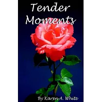 Tender Moments