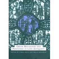 Greek Biography and Panegyric in Late Antiquity