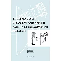 The Mind’s Eye： Cognitive and Applied Aspects of Eye Movement Research