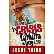 La Crisis En La Familia De Hoy