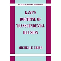 Kant’s Doctrine of Transcendental Illusion