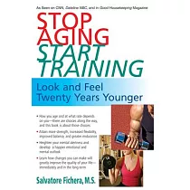 Stop Aging Start Training： Look and Feel Twenty Years Younger