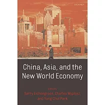 China， Asia， And The New World Economy