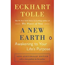 A New Earth (Oprah #61)： Awakening to Your Life’s Purpose