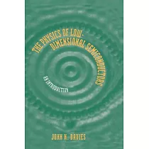 The Physics of Low─Dimensional Semiconductors： An Introduction