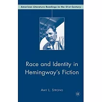 Race And Identity in Hemingway’s Fiction