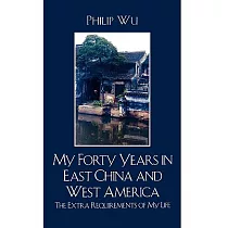 My Forty Years in East China and West America： The Extra Requirements of My Life