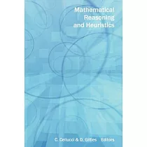 Mathematical Reasoning And Heuristics