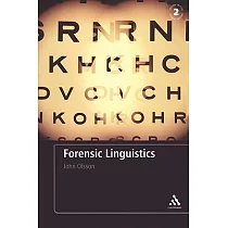 Forensic Linguistics： Second Edition： An Introduction to Language， Crime and the Law