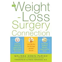 The Weight─Loss Surgery Connection
