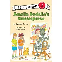 Amelia Bedelia’s Masterpiece(I Can Read Level 2)